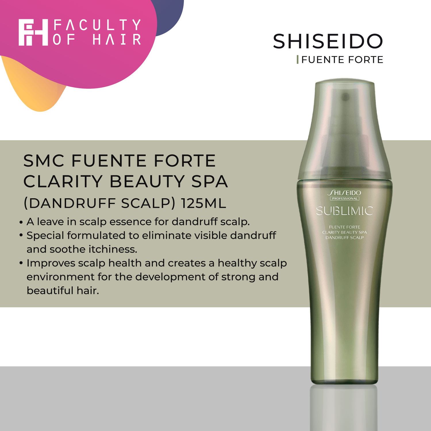 Shiseido Sublimic Fuente Forte Clarity Beauty Spa (Dandruff Scalp) 125ml (By: Faculty of Hair)