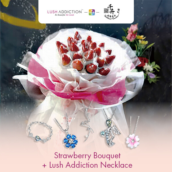 Strawberry Bouquet + Lush Addiction Necklace (By: Brilliant Creative Florist from Sibu)