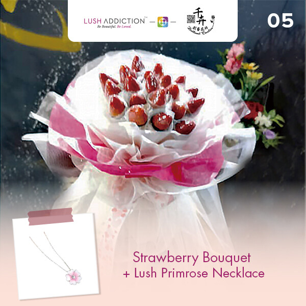 Strawberry Bouquet + Lush Addiction Necklace (By: Brilliant Creative Florist from Sibu)