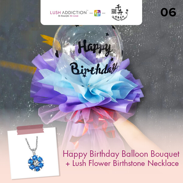 Happy Birthday Balloon Bouquet + Lush Addiction Necklace (By: Brilliant Creative Florist from Sibu)
