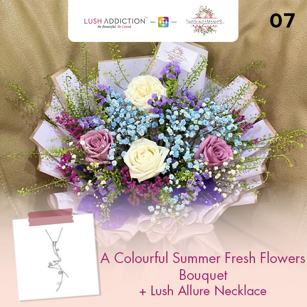 A Colourful Summer Fresh Flowers Bouquet + Lush Addiction Necklace (By: The Bunga Manies from Bintulu)