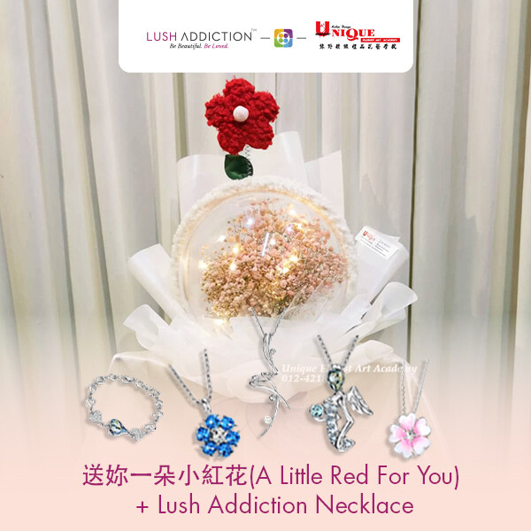 A Little Red For You Bouquet+ Lush Addiction Necklace (By: Unique Florist From Penang)