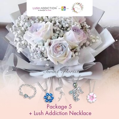 Package 5 + Lush Addiction Necklace (By: Twins Florist from Sri Petaling)