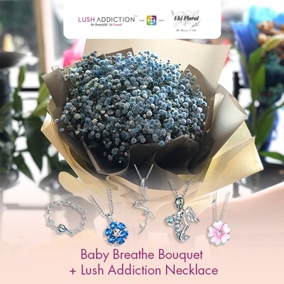 Package A Baby Breath Bouquet  + Lush Addiction Necklace (By: Eki Floral from Bangsar)