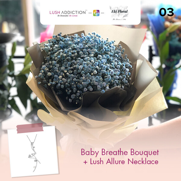 Package A Baby Breath Bouquet  + Lush Addiction Necklace (By: Eki Floral from Bangsar)