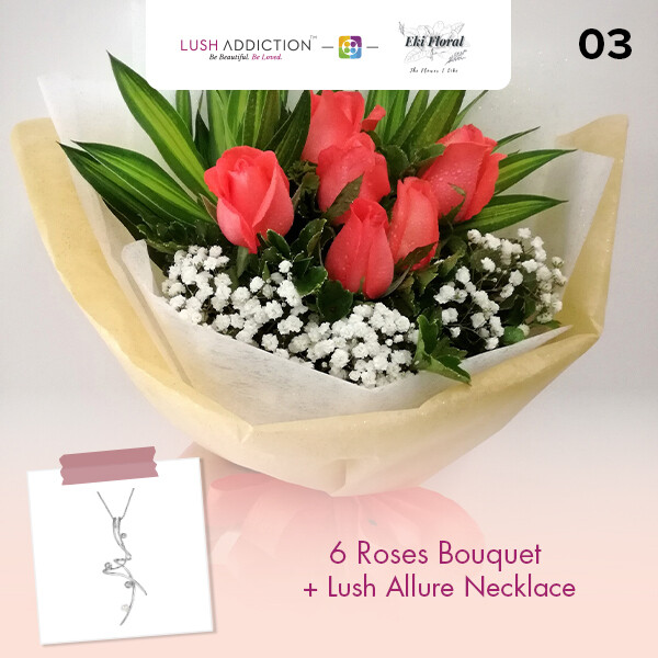 6 Roses Bouquet  + Lush Addiction Necklace (By: Eki Floral from Bangsar)
