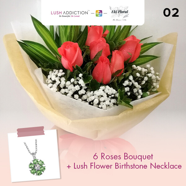 6 Roses Bouquet  + Lush Addiction Necklace (By: Eki Floral from Bangsar)