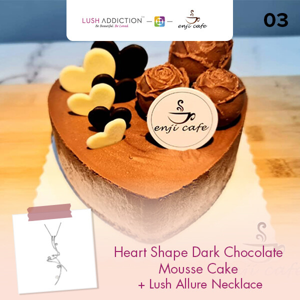 Heart Shape Dark Chocolate Mousse Cake + Lush Addiction Necklace (By: Enji Cafe from Melaka)