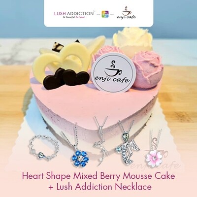 Heart Shape Mixed Berry Mousse Cake + Lush Addiction Necklace (By: Enji Cafe from Melaka)