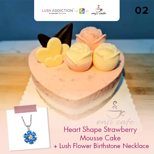Heart Shape Starwberry Mousse Cake + Lush Addiction Necklace (By: Enji Cafe from Melaka)