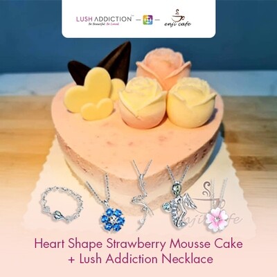Heart Shape Starwberry Mousse Cake + Lush Addiction Necklace (By: Enji Cafe from Melaka)