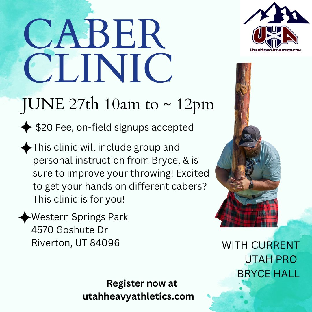 6/27 Caber Clinic with Bryce Hall