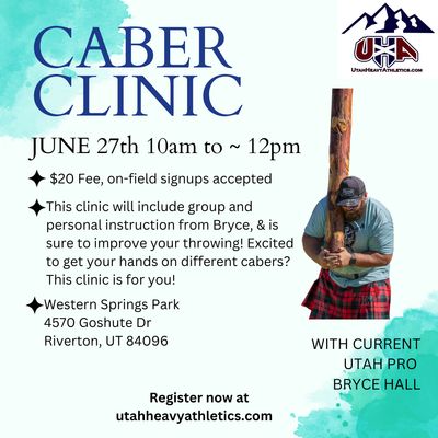 6/27 Caber Clinic with Bryce Hall