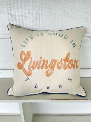 Pillow-Life Is Good In Livingston