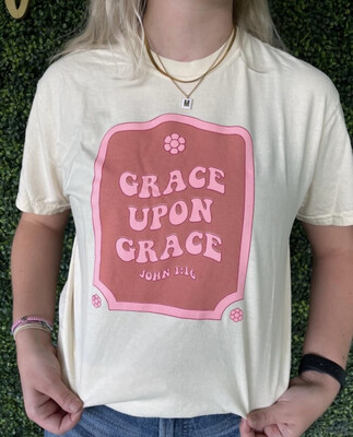 Grace Upon Grace T Shirt
