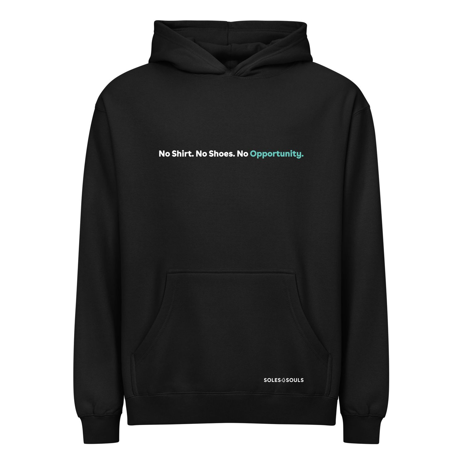 No Shirt. No Shoes. No Opportunity. Hoodie, Size: Small