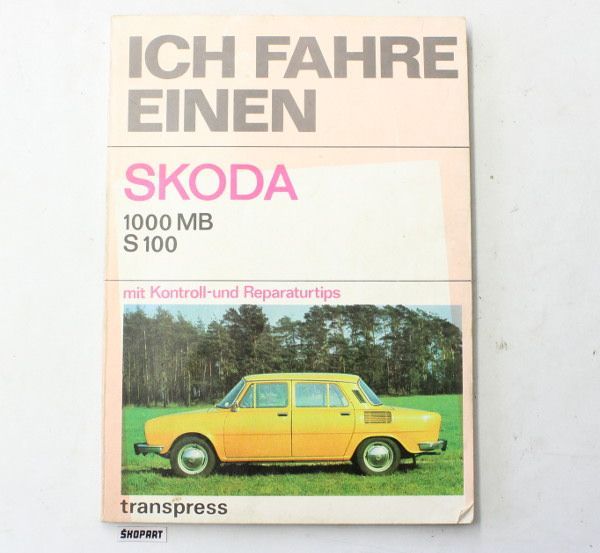 Repair manual " I drive a Skoda", 100