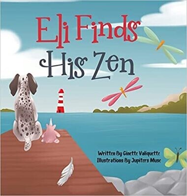 Eli Finds His Zen - Children's Book