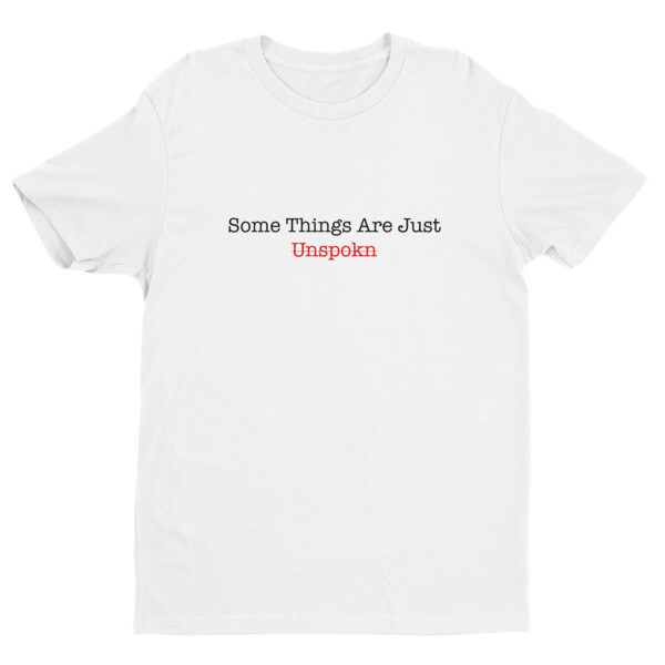 Just Unspokn Short Sleeve T-shirt