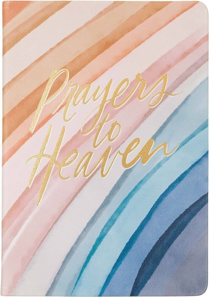 Prayer Journal - Prayers to heaven