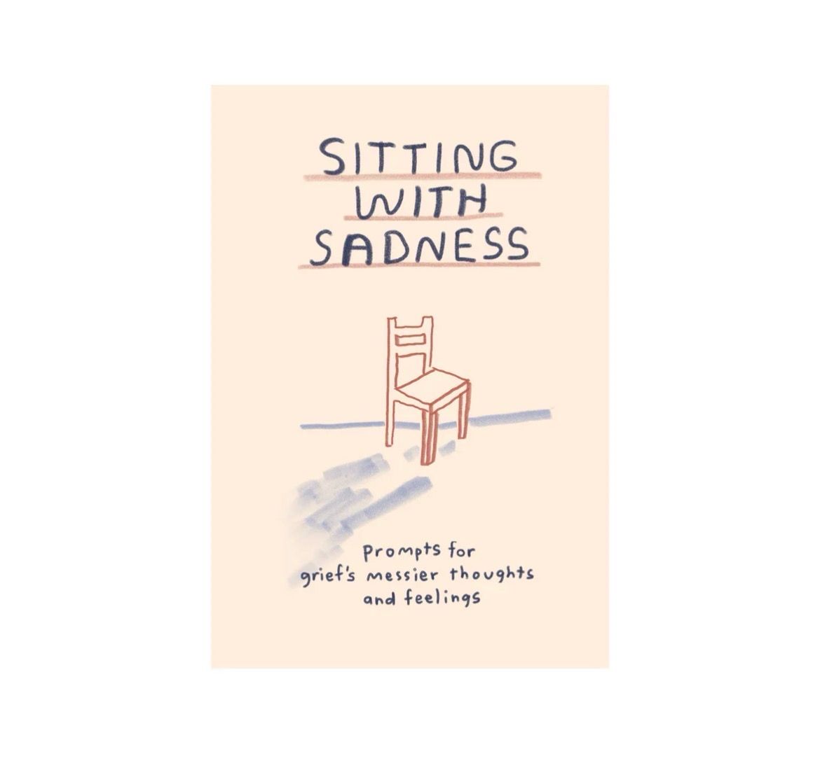 SITTING WITH SADNESS JOURNAL
