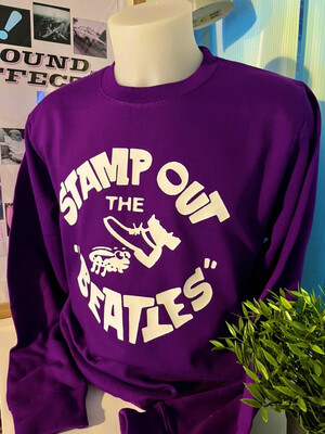 Stamp Out The Beatles Sweatshirt