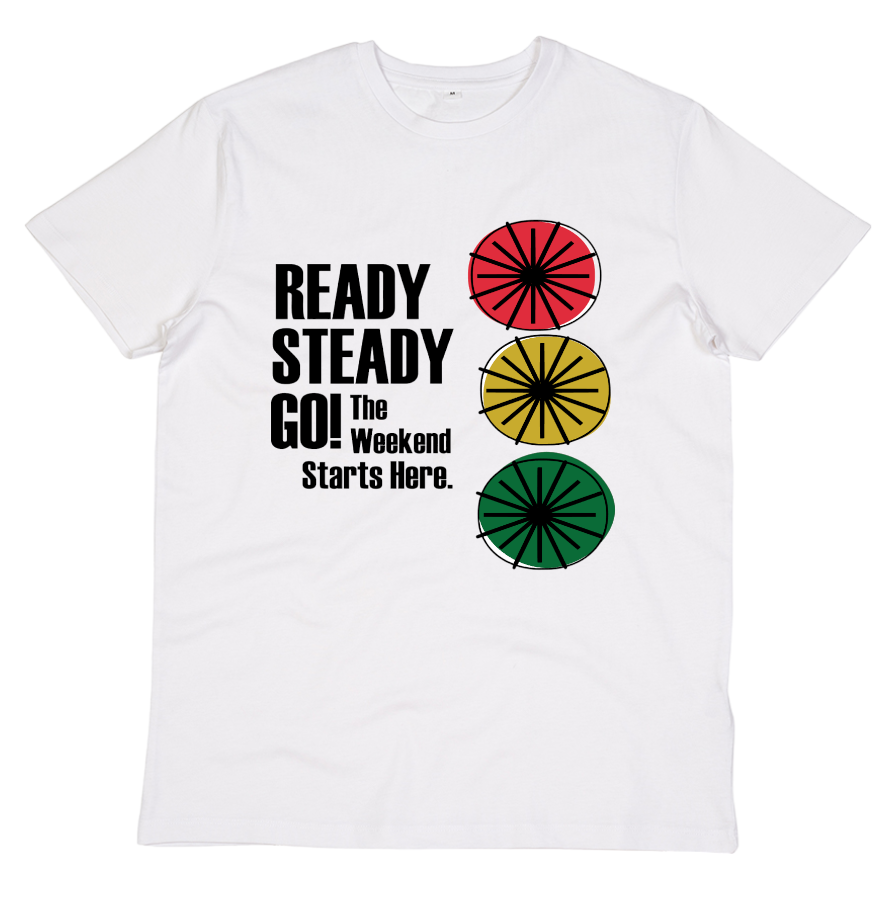 Ready Steady Go! Organic Cotton T Shirt