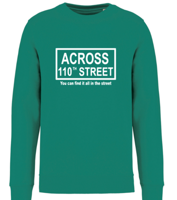 Across 110th Street organic cotton sweatshirt