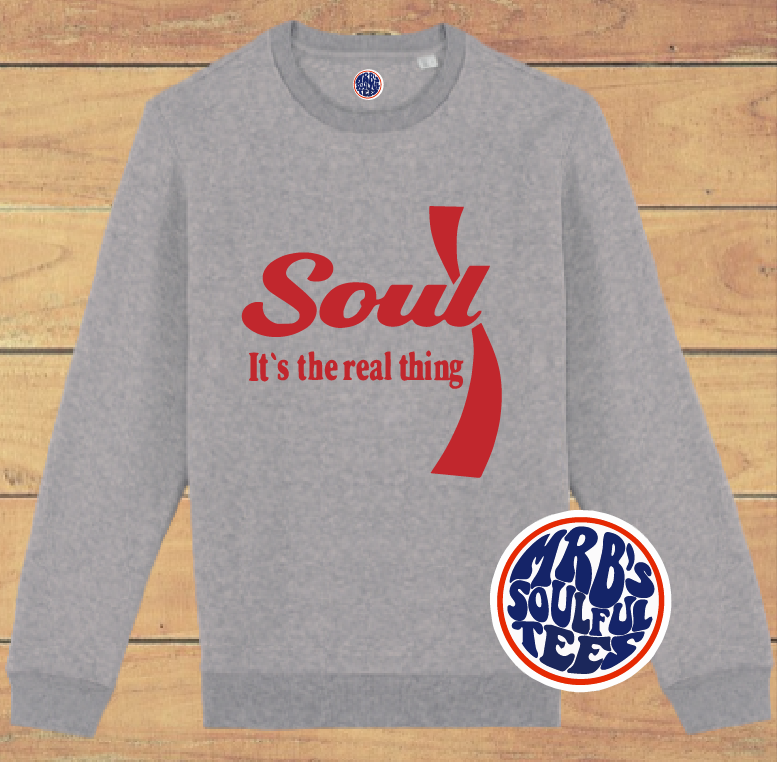 Soul It’s The Real Thing SWEATSHIRT