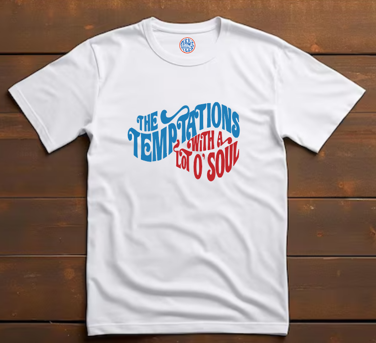 WHOLE LOT O SOUL TEMPTAIONS ORGANIC COTTON T SHIRT