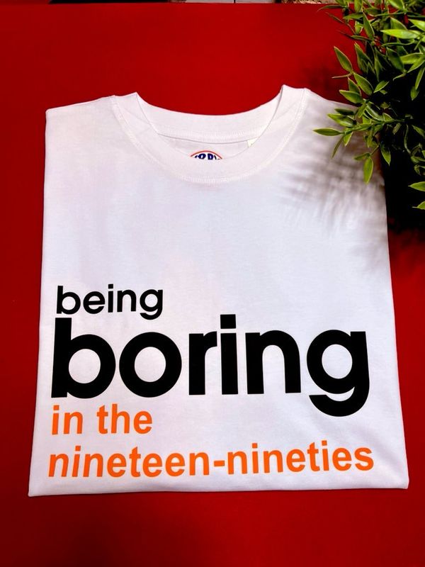 Being Boring ORGANIC COTTON T SHIRT