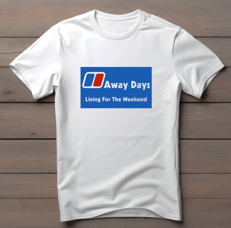Away Days Living for the weekend T Shirt Organic Cotton