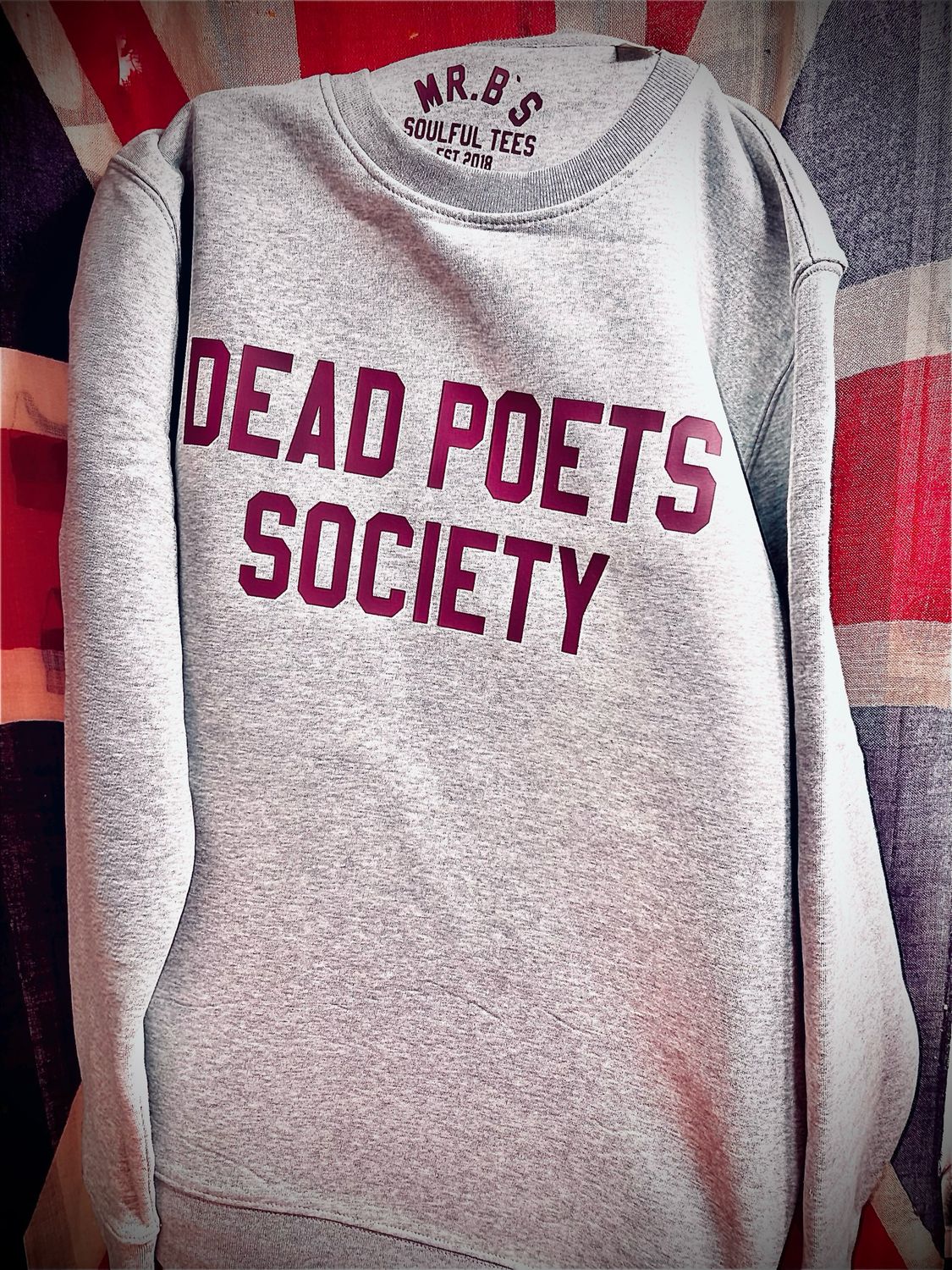 DEAD POETS SOCIETY ORGANIC SWEATSHIRT