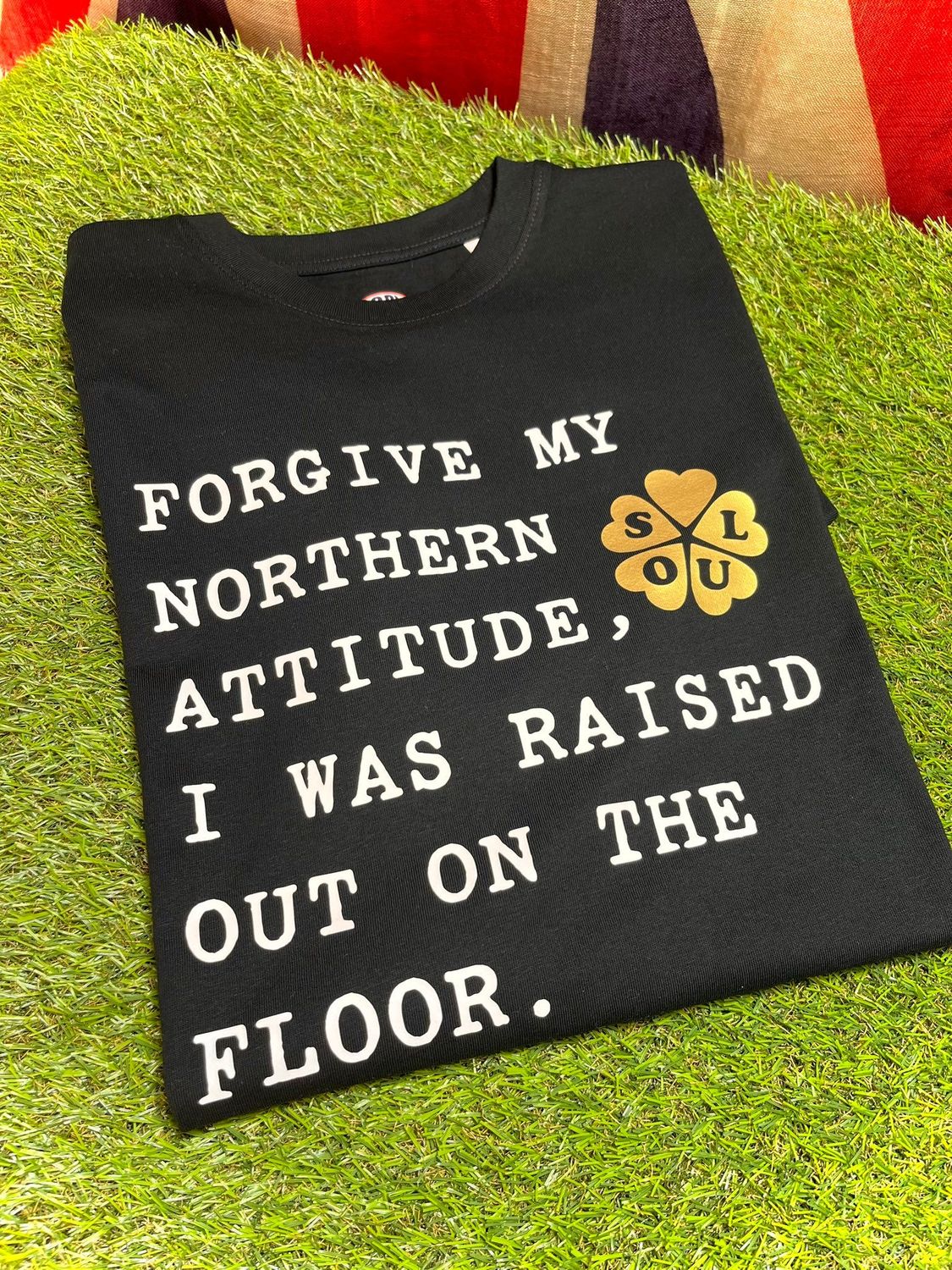 FORGIVE MY NORTHERN ATTITUDE ORGANIC COTTON T SHIRT