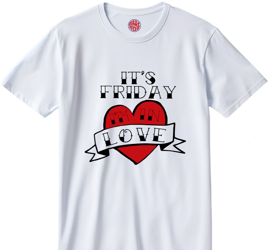ITS FRIDAY IM IN LOVE ORGANIC COTTON T SHIRT