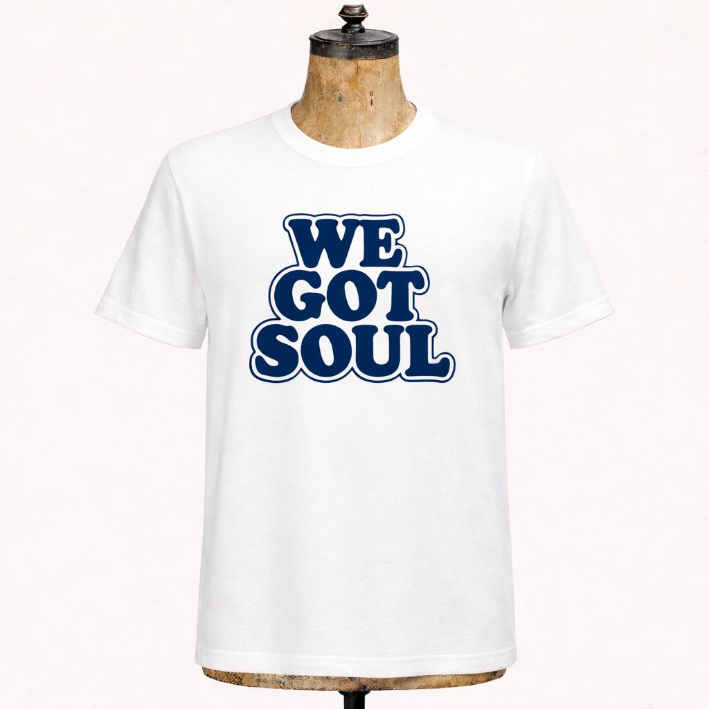 We Got Soul organic T Shirt We Got Soul organic T Shirt