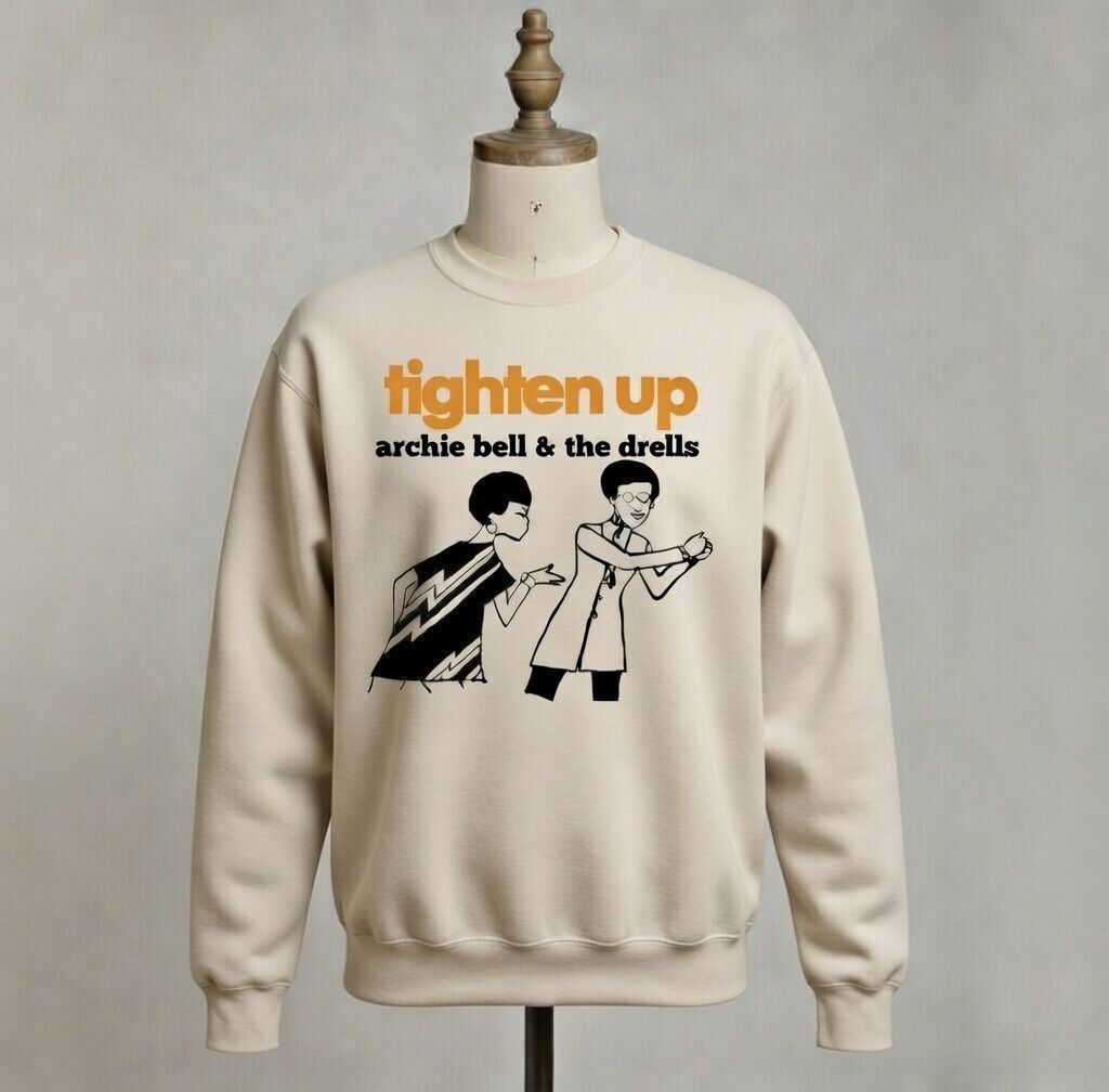Archie Bell tighten up Heavy Organic Cotton Sweatshirt Archie Bell tighten up Heavy Organic Cotton Sweatshirt