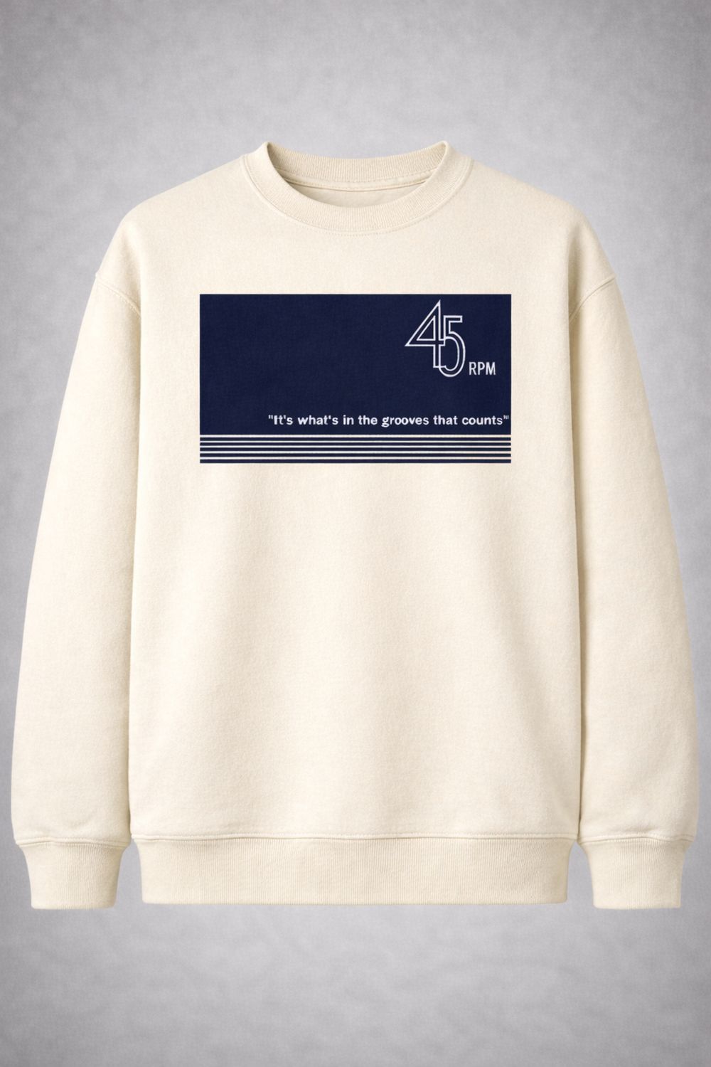 It's what's in the grooves 45rpm Organic Cotton  Sweatshirt