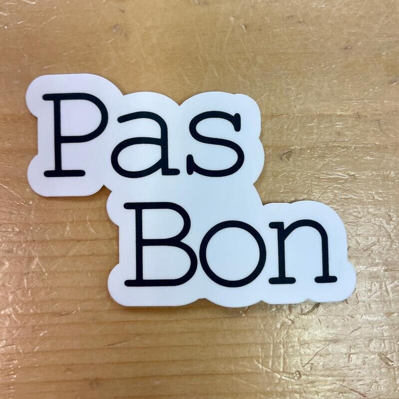 Pas Bon Decal