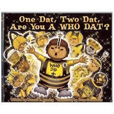 Book One Dat, Two Dat, Are You a WHO DAT?