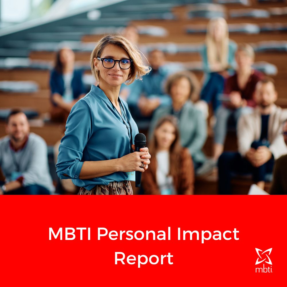 MBTI - Personal Impact Report MBTI - Personal Impact Report