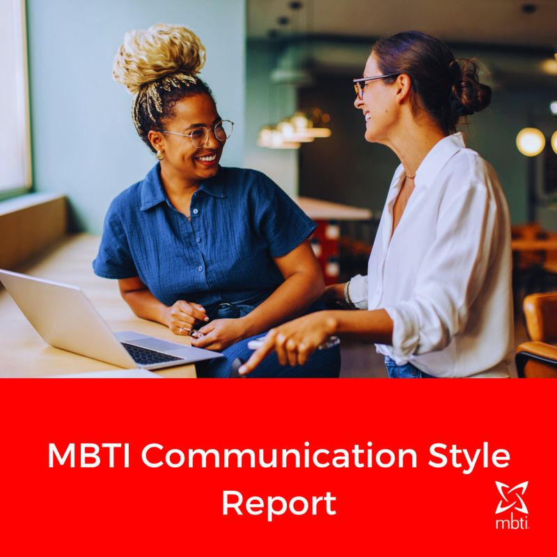 MBTI -  Communication Style Report