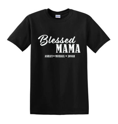 Blessed Mama (Custom Names)