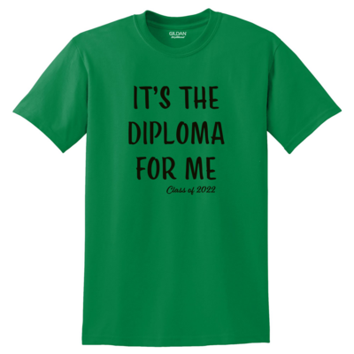 It's The Diploma For Me