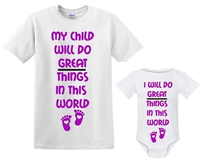 Mommy & Me Set: I will do great things in this world