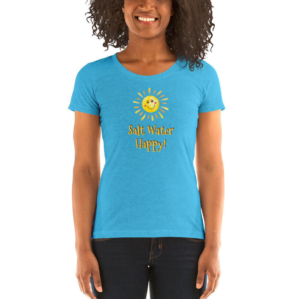 Salt Water Happy! Sun Ladies' Short Sleeve T-shirt
