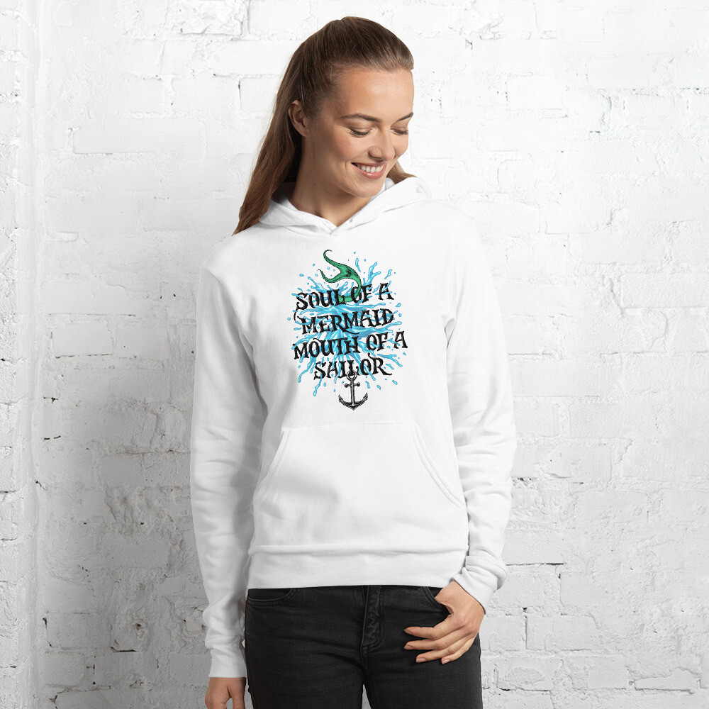 Soul of a Mermaid, Mouth of a Sailor Super Soft Hoodie