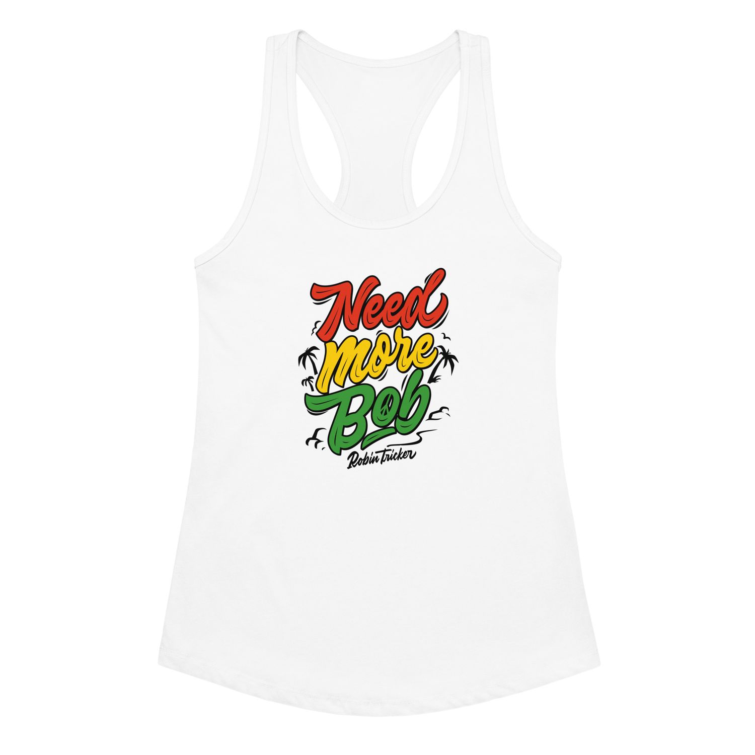 "Need More Bob" Women’s fitted racerback tank top
