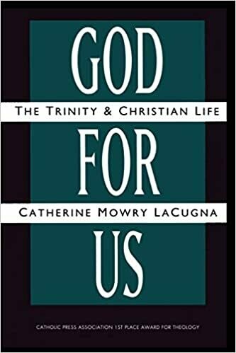 God for Us: The Trinity and Christian Life by Catherine Mowry LaCugna
