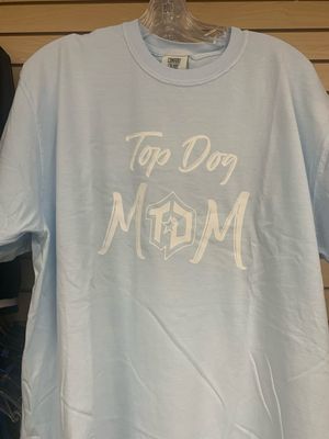 Top Dog Mom Tee